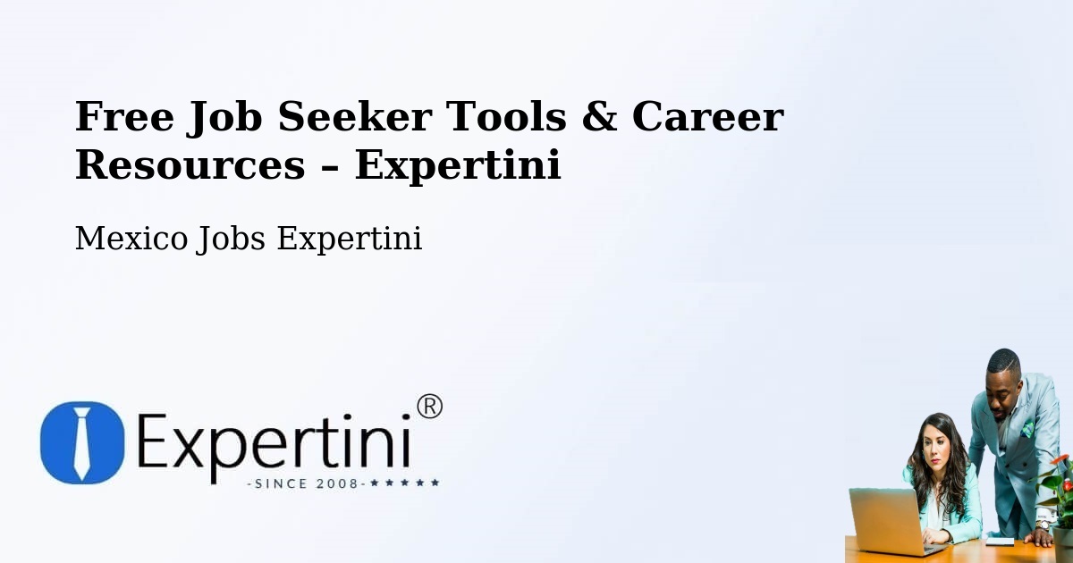Free Job Seeker Tools & Career Resources – Mazatlán - Mazatlán, Mexico Jobs Expertini